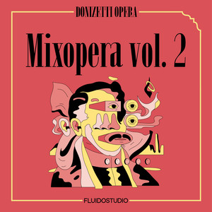 Mixopera, Vol. 2 (Explicit)