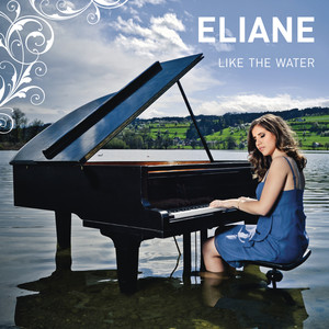 Eliane - Like the Water