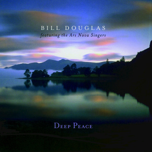 Bill Douglas - Deep Peace