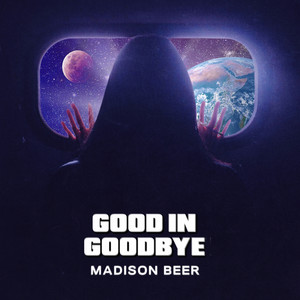 Madison Beer - Good in Goodbye (Explicit)