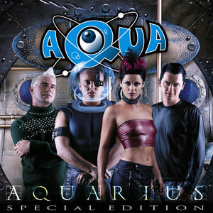 Aqua - Aquarius (Special Edition)