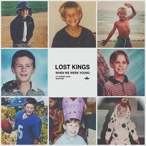 Lost Kings - When We Were Young