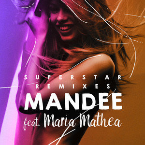 Mandee - Superstar (Remixes)