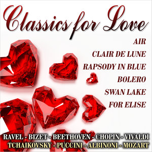 Classical Artists - Classics for Love