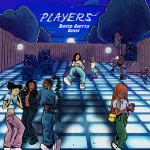 Players (David Guetta Remix) [Explicit]