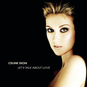 Céline Dion1997-10-24专辑《Let's Talk About Love》无损音乐MP3试听下载