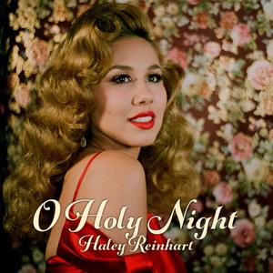 Haley Reinhart - O Holy Night