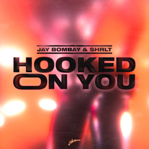 Jay Bombay - Hooked On You