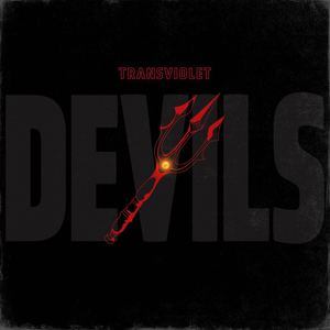 Transviolet - Devils (Explicit)