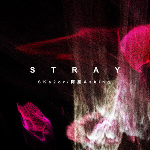 Stray (迷失)