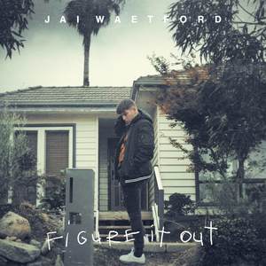 Jai Waetford - Figure It Out (Explicit)