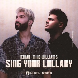 R3HAB - Sing Your Lullaby