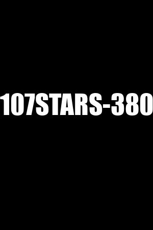 107STARS-380