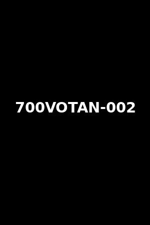 700VOTAN-002