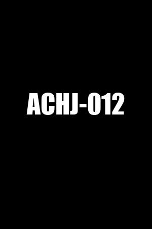 ACHJ-012