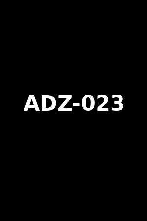 ADZ-023