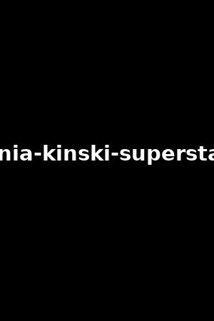 《Ania Kinski Superstar》Ania Kinski2021作品 - 日本女神排行榜