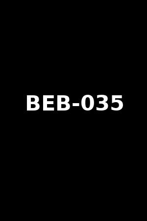 BEB-035