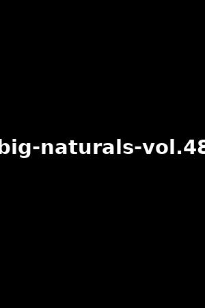 《Big Naturals vol.48》Autumn Falls,Lena Paul2021作品 - xb1