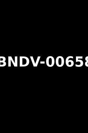 BNDV-00658
