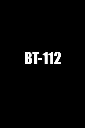 BT-112