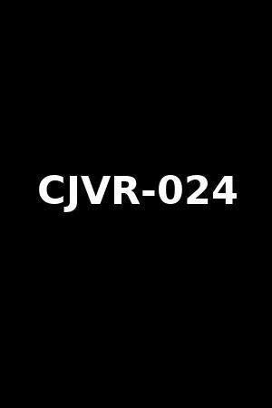 CJVR-024