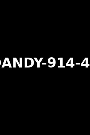 《DANDY-914-4K》2024作品 - xb1电影