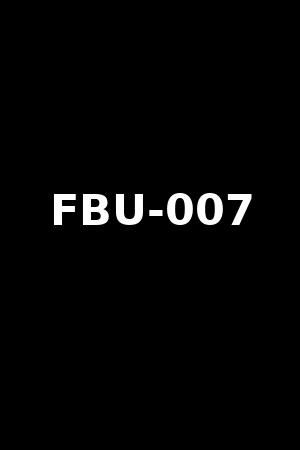 FBU-007