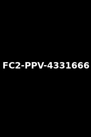 《FC2-PPV-4331666》2024作品 - xb1