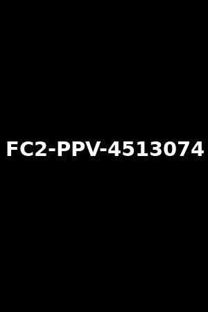 《FC2-PPV-4513074》2024作品 - xb1