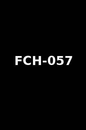 FCH-057