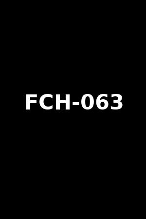 FCH-063