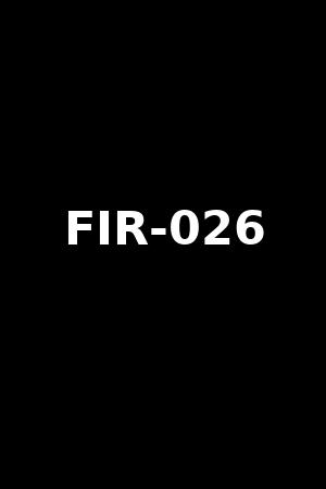 FIR-026