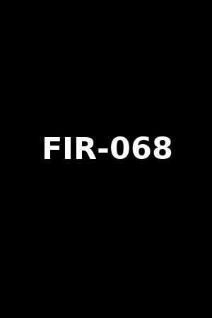 FIR-068
