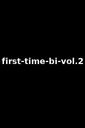 first-time-bi-vol.2