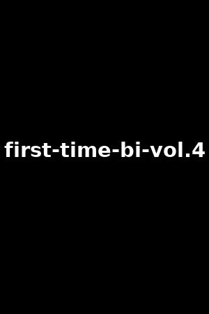 first-time-bi-vol.4