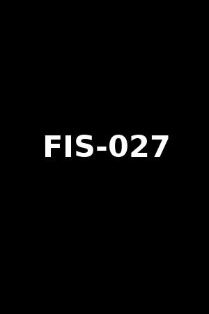 FIS-027