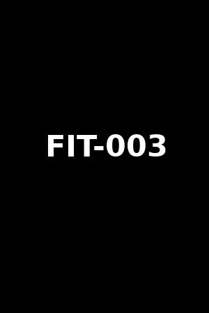 FIT-003