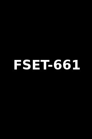 FSET-661