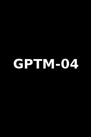 GPTM-04