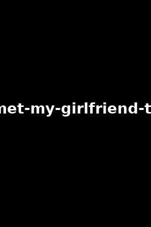 《How i met my girlfriend, Tina Kay》Tina Kay,Veronica Leal2023作品 - xb1