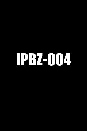 IPBZ-004