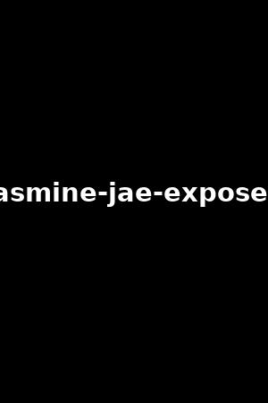《Jasmine Jae exposed》Jasmine Jae,Ava Dalush2021作品 - xb1