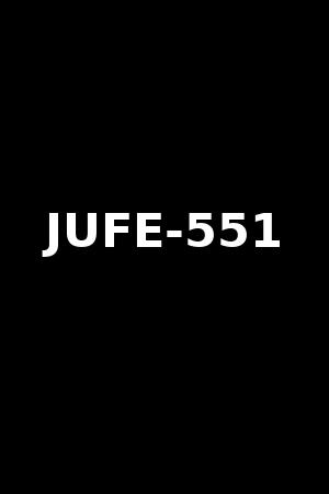 JUFE-551