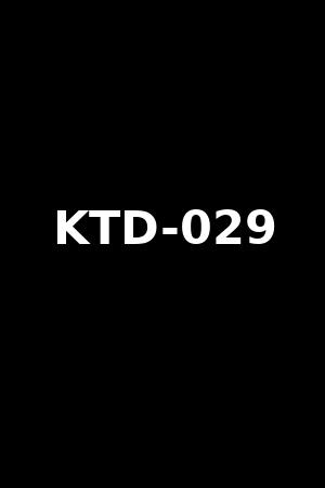 KTD-029