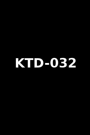 KTD-032