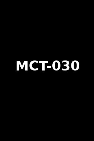 MCT-030