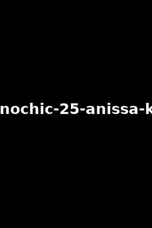 《Pornochic 25 - Anissa Kate》Anissa Kate,Alexis Crystal2015作品 - xb1