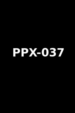 PPX-037