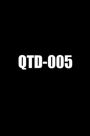 QTD-005